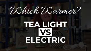 Tea Light Vs Electric  Which Wax WarmerBurner Should I Choose [upl. by Oiramad]