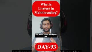 What is Livelock in Multithreading java interview interviewtips [upl. by Akerehs]