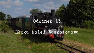 Mazury nieznane  odcinek 13  Ełcka Kolej Wąskotorowa [upl. by Elgna878]