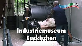 Industriemuseum Euskirchen  RheinEifelTV [upl. by Nerua]