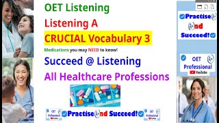 OET Listening A Crucial Vocabulary 3 Medications [upl. by Aikas]