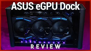 Turn Your Laptop into a Gaming Rig With a Thunderbolt 3 eGPU Dock  ASUS XG Station Pro Review [upl. by Ikuy]