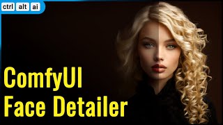 ComfyUI Face Detailer Workflow Tutorial [upl. by Haskins]