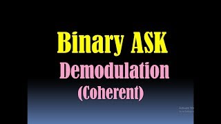 Coherent Demodulation of Binary ASKASK Demodulation DetectionDemodulation of ASK HD [upl. by Attenaej]