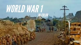 WW1 in Color  Rare Colorized Footage [upl. by Eerpud]