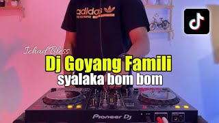 DJ SHAKALAKA BOOM BOOM TIKTOK  DJ GOYANG FAMILY VIRAL TIKTOK 2023 [upl. by Sukram]