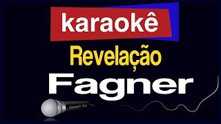 Karaokê  Revelação  Fagner 🎤 [upl. by Havener]