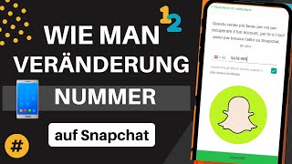 So ändern Sie die Telefonnummer auf Snapchat für iPhone und Android [upl. by Emiatej]