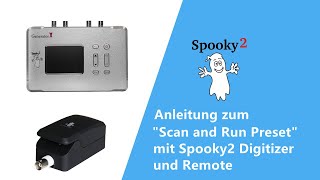 Anleitung zum quotScan and Run Presetquot mit Spooky2 Digitizer und Remote [upl. by Solana]