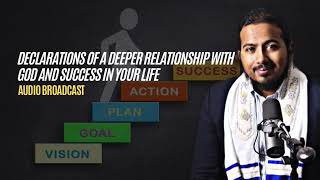 Declarations for a deeper relationship with God and Success that comes with knowing God [upl. by Cavuoto]