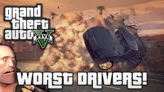 GTA V WORST DRIVERS GTA 5 Online Funny Moments [upl. by Annaj]