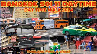 Bangkok Soi 11 Sukhumvit Street Scenes SHORT WALKING TOUR 2024 [upl. by Anohr637]