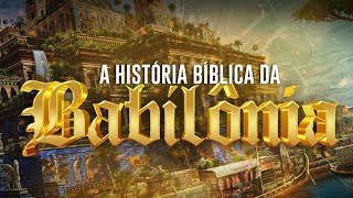 BABILÔNIA  A HISTÓRIA BIBLICA DO IMPÉRIO CONTRA DEUS I Documentário  Mundo Proibido [upl. by Seuqram359]