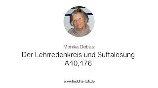 Der Lehrredenkreis und Suttalesung A10176  Monika Debes [upl. by Alegnatal]