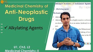 Anticancer Drugs Medicinal Chemistry Part 2  Alkylating Agents Medicinal Chemistry [upl. by Esinaj]