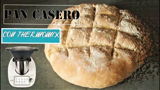 RECETA PAN CASERO Con THERMOMIX  esponjoso  fácil y rápido [upl. by Eno]