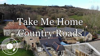 Take Me Home Country Roads w Lyrics  John Denver Version [upl. by Kcirdnekal]