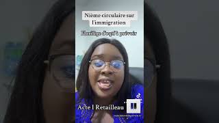 Nouvelle circulaire sur l’immigration  franceimmigrationlaw droitimmigration avocation [upl. by Slen]