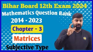 BSEB Question Bank 2024  Class 12th  Mathematics  Chapter  3  Matrices  Subjective [upl. by Neumark]