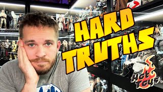 HOT TOYS COLLECTING HARD TRUTHS ABOUT SELLING [upl. by Ittap]