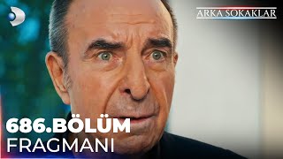 Arka Sokaklar 686 Bölüm Fragmanı kanald [upl. by Kwok]