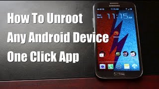 How To Unroot ANY Android Device With One Click [upl. by Kesia564]