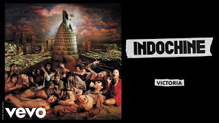 Indochine  Victoria Audio [upl. by Hamlani]