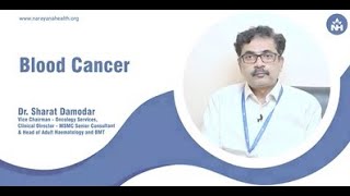 Blood Cancer  Dr Sharat Damodar [upl. by Chipman]