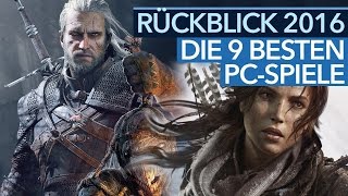 Die 9 besten PCSpiele 2016  Jahresrückblick von GameStar [upl. by Gilleod]