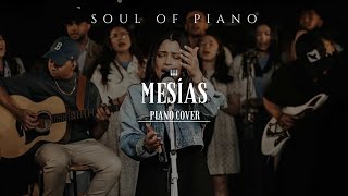 MESÍAS  🎹Piano Instrumental Cover  Averly Morillo  Soul Of Piano  Strings [upl. by Ahsenauq398]