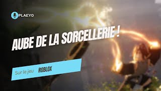 L’aube de la sorcellerie sur Roblox [upl. by Pandich]