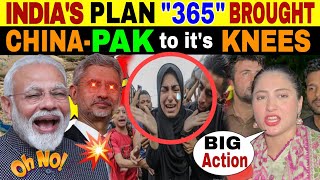 INDIAS PLAN 365 BROUGHT CHINA amp PAKISTAN TO ITS KNEES  PAK PUBLIC REACTION [upl. by Gauthier191]