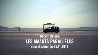 Vincent Delerm  Ces deuxlà Teaser video Officiel [upl. by Gally]