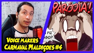 MEMÓRIAS CRINGE DO CARNAVAL  O CARNAVAL DAS MALDIÇÕES 4  Voice Makers  REACT DO MORENO [upl. by Mayhs]