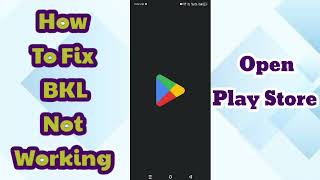 How to Fix BKL App Not Working 2024  BKL Not Working Solutions [upl. by Ward]