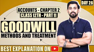 Change in profit sharing ratio and Goodwill  Chapter 2  Accountancy Class 12  Part 11 [upl. by Derfla]