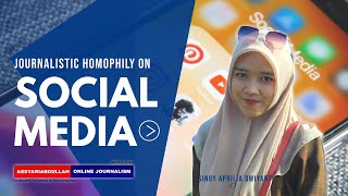 Journalistic Homophily on Social Media  By Sindy Aprilia Dwiyanti [upl. by Mahoney556]