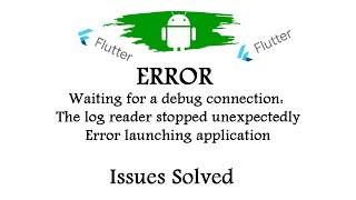 Error waiting for a debug connection The log reader stopped unexpectedly [upl. by Lyda386]