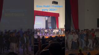 Kims Hubli Freshers party 2024  mbbs freshers fresherparty medicalcollegelife collegelife [upl. by Allana]