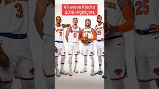 Villanova Knicks TOP PLAYS 2018 [upl. by Winna79]