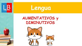 AUMENTATIVOS y DIMINUTIVOS para niños ✔👩‍🏫 PRIMARIA [upl. by Swisher]