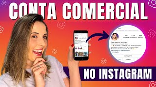 Como Criar Conta COMERCIAL no Instagram  PASSO A PASSO Completo [upl. by Lluj]