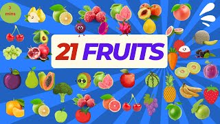 21 Fruit Names for Toddlers  First Words for Babies  Learning Videos for Kids  English Vocabulary [upl. by Natassia403]