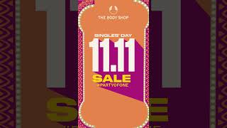 Singles Day 1111 Sale Stay tuned for PartyOfOne at The Body Shop [upl. by Inessa323]