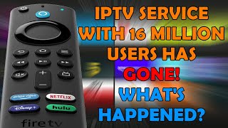 🔴 IPTV Services with 16 Million Users Has Gone  Whats Happened 🔴 [upl. by Mia800]