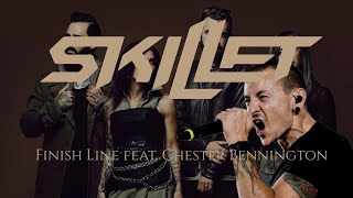 Skillet  Finish Line Feat Chester Bennington AI Cover [upl. by Salchunas900]