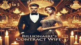 Billionaires Contract Wife Ep 1 To 5  romantic audiobook in hindi  pocket novel new story [upl. by Mathur]