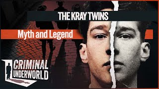 The Krays Unraveling the Dark Myth Behind Londons Notorious Gangsters  Criminal Underworld [upl. by Dnomaid]