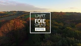 LArt du Foie Gras Labeyrie [upl. by Blader82]