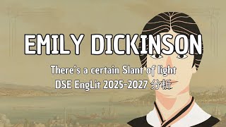 DSE2025 Emily Dickinson 分析 Theres a certain Slant of light [upl. by Sitnalta271]